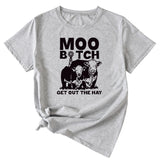 MOO GET OUT THE HAY Fun Pattern Casual Short Sleeve T-shirt