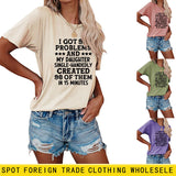 Fashion Womens Dress I Got 99 Problems and Casual Short Sleeve T SHIRT