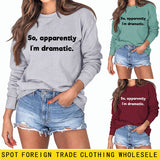 So Apparently I'm Backing Loose Long-sleeved Sweater Girl