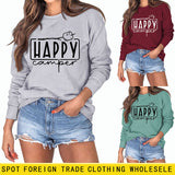 Happy Camper Letter Round Neck Loose Long Sleeve Casual T-shirt Female