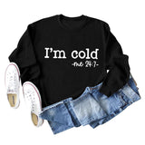 I'm Cold Me Letter Loose Bottoming Long Sleeve Sweater Girl