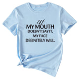 If my mouth can&#039;t say it, loose-fitting short-sleeved girl