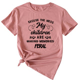 Letter Excuse The Mes My Children Summer Round Neck Short Sleeve T-shirt