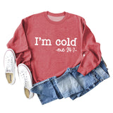 I'm Cold Me Letter Loose Bottoming Long Sleeve Sweater Girl