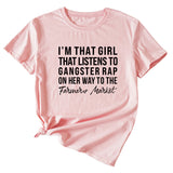 Letter I'm That Girl That Listens To Loose Short Sleeved T-shirt