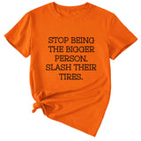 Women's Plus-size Stop Being The Bigger Letter, Crewneck, Short-sleeved T Shirt