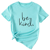 Simple Letter Be kind Summer New Round Neck Short Sleeve T-shirt