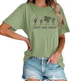 Women Just One More Plant Lover Gift Tees Shirt Tops