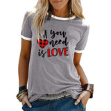 Valentine's Day Shirt Women All You Need is Love Tee Tops