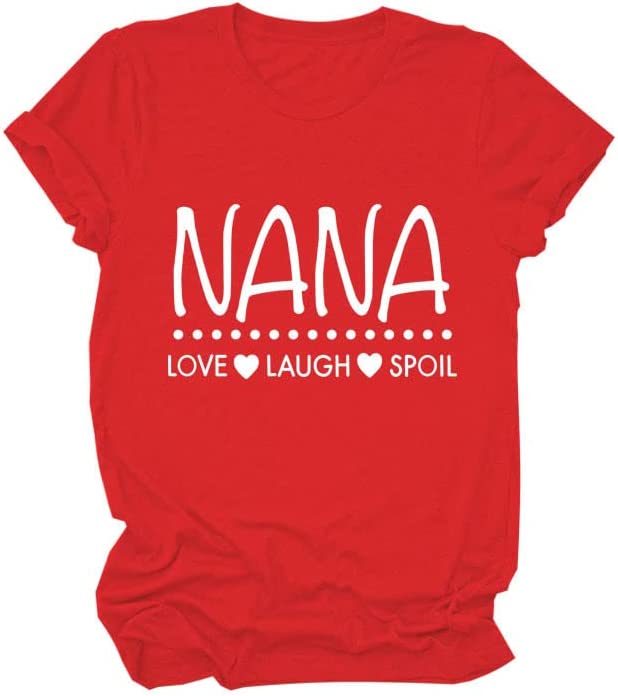 Women Mother's Day T-Shirt Love Laugh Spoil Grandma Tees