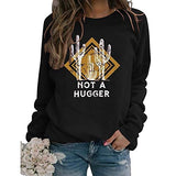 Women Not A Hugger Cactus Sweatshirt Long Sleeve Shirt