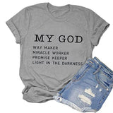 Way Maker T-Shirt Miracle Worker Promise Keeper Light in The Darkness My God T-Shirt