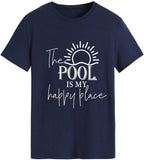 Women Family Trip T-Shirt The Pool is My Happy Place Summer Trip Tee