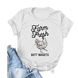Women Farm Fresh Butt Nuggets T-Shirt Funny Chicken Shirt