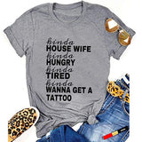 Women Kinda House Wife Kinda Hungry Kinda Tried T-Shirt