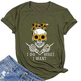 Women I Do What I Want Skull T-Shirt Sunflower Sunglasses Skull Shirt