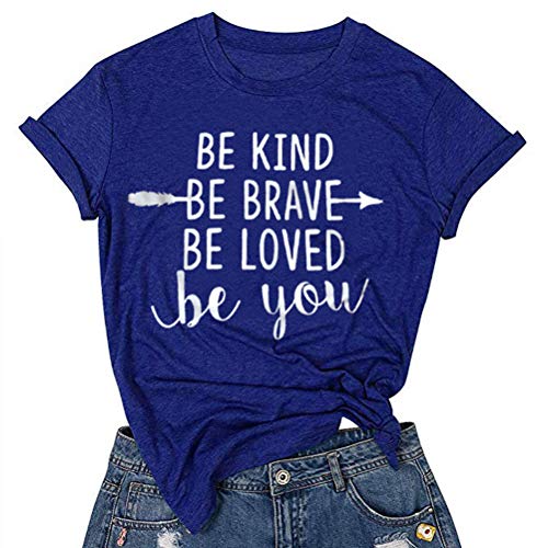 Women Be Kind Be Brave Be Loved Be You T-Shirt