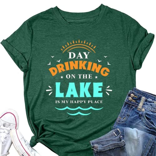 Women Day Drinking Shirt Day Drinking On The Lake is My Happy Place Tees