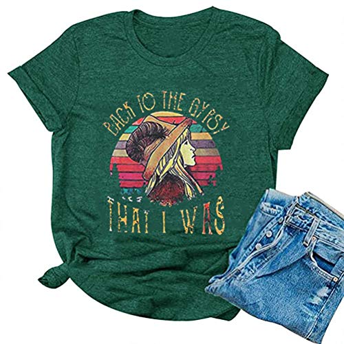 Women Back to The Gypsy That I was T-Shirt Gypsy Girl Shirt