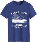 Women Lake Life Shirt Cuz Beaches Be Salty Tees Tops