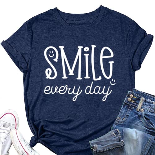 Smile Every Day Shirt Women Be Happy Positivity Motivational T-Shirt