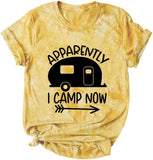 Camping Vacation Shirt Women Apparently I Camp Now Graphic T-Shirt