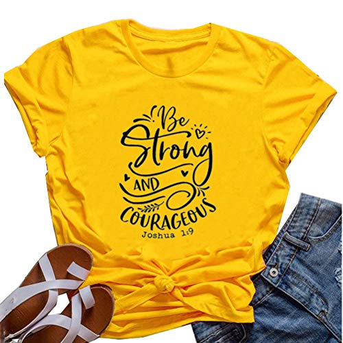 Women Be Strong and Courageous T-Shirt