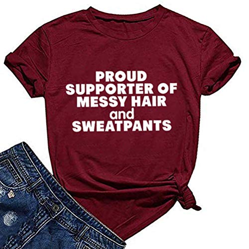 Women Proud Supporter of Messy Hair and Sweatpants T-Shirt