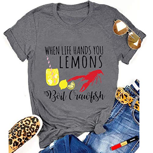 Women When Life Hands You Lemons Boil Crawfish T-Shirt