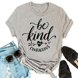 Women Be Kind and Courageous T-Shirt