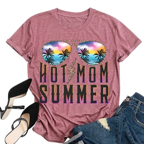 Hot Mom Summer Tee Women Funny Mom T-Shirt