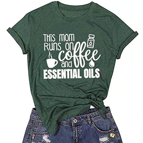 This Mom Runs On Coffee and Essential Oils T-Shirt Mama Shirt