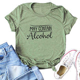 Women May Contain Alcohol T-Shirt