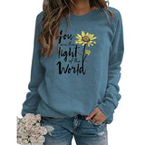 Women Long Sleeve You are The Light of The World Sweatshirt Sunflower Sweatshirt