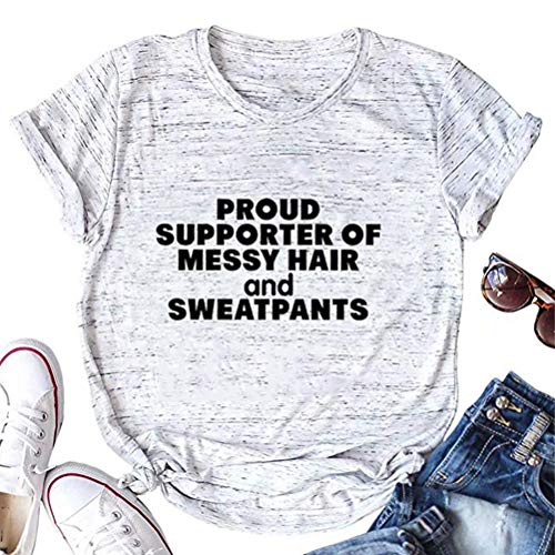 Women Proud Supporter of Messy Hair and Sweatpants T-Shirt