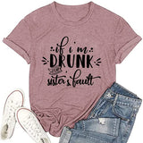 Wine Lover Shirt for Women If I?m Drunk It?s My Sister?s Fault Sister Tshirt