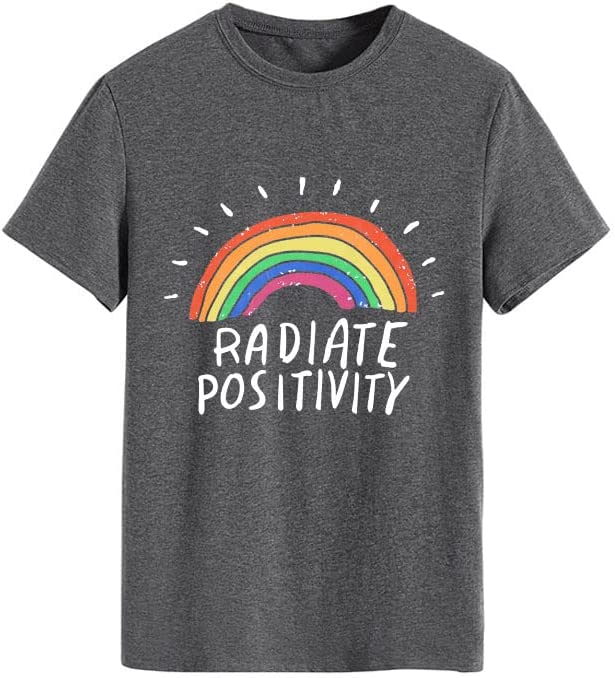 Women Radiate Positivity Rainbow Tees Shirt Tops