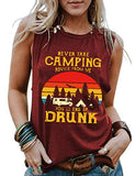 Women Never Take Camping Advice from Me You'll End Up Drunk T-Shirt Drinking Shirt