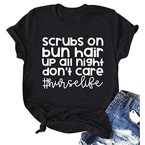Women Nurse Life Shirt Scrubs on Bun Hair up All Night T-Shirt
