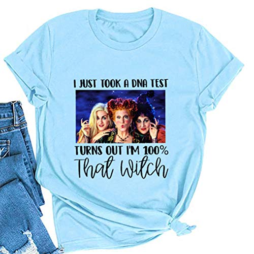 I Just Took a DNA Test Turns Out I'm 100% That Witch T-Shirt for Women