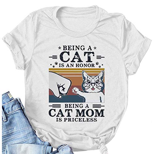 Women Being A Cat is an Honor Being A Cat Mom is Priceless T-Shirt