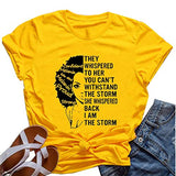 Women They Whispered to Her You Can't Withstand The Storm T-Shirt Afro Women Shirt