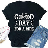 Women Good Day for A Ride Shirt Bicycle Tshirt