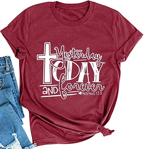 Women Yesterday Today and Forever T-Shirt Hebrews 13:8 Shirt