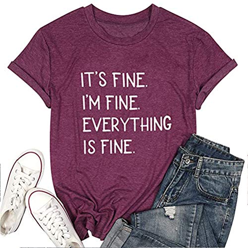 It's Fine I'm Fine Everything's Fine T-Shirt for Women