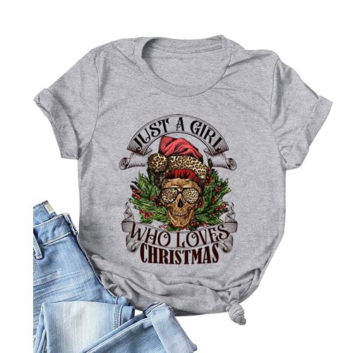 Women Just A Girl Who Loves Christmas T-Shirt Santa Mom Skull Tees Tops