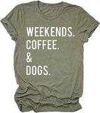 Women Weekends Coffee & Dogs T-Shirt