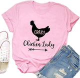 Women Crazy Chicken Lady T-Shirt