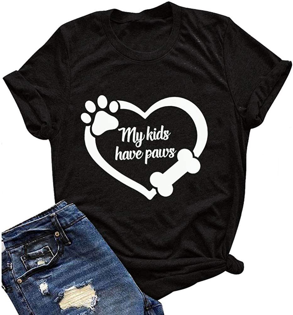 Women My Kids Have Paws Heart T-Shirt Dog Mom Shirt