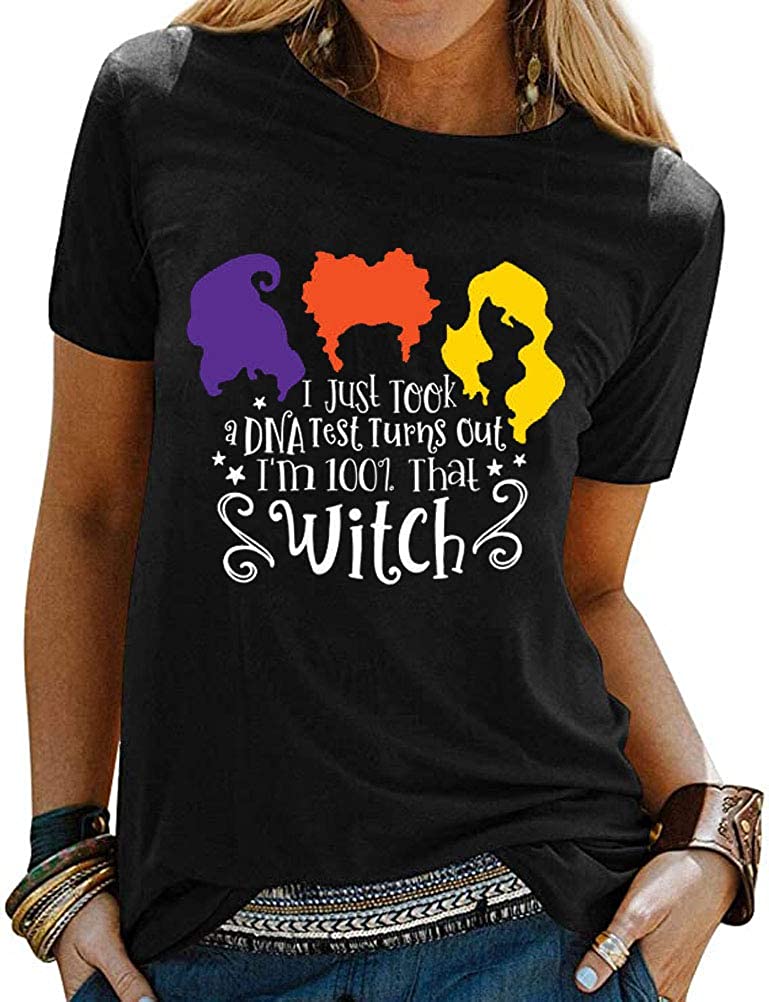 Women I Just Took a DNA Test Turns Out I'm 100% That Witch T-Shirt Halloween Shirt